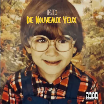 De Nouveaux Yeux by Ed