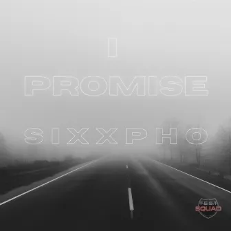 I PROMISE by Sixxpho