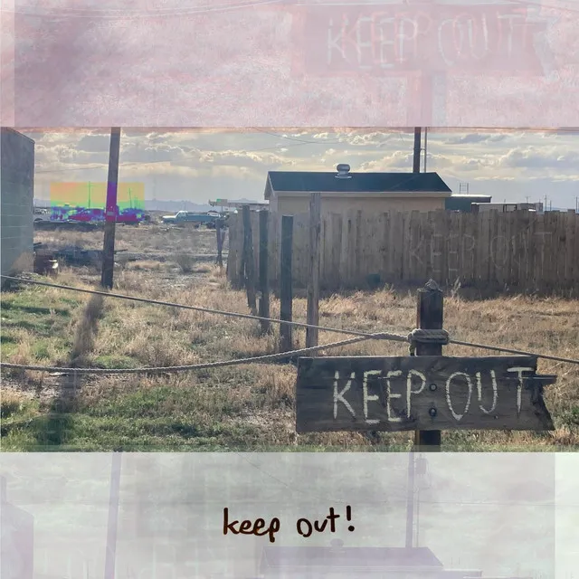 keep out!