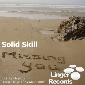 Missing You by Solid Skill