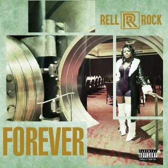 Forever by Rell Rock