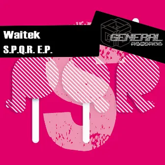 S.P.Q.R. - EP by Waitek