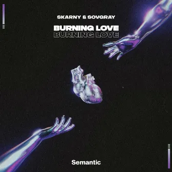 Burning Love by Skarny