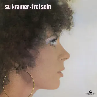 Frei sein by Su Kramer