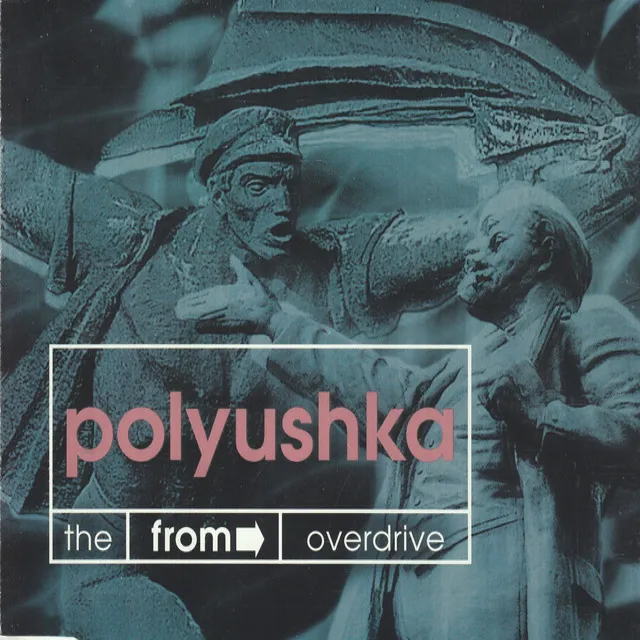 Polyushka (Radio edit)