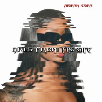 girls from the city by Aishah Iesha