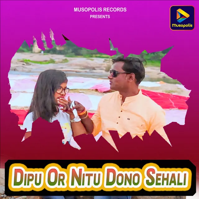 Dipu Or Nitu Dono Sehali