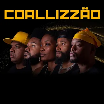 Coallizzão by COALLIZZAO