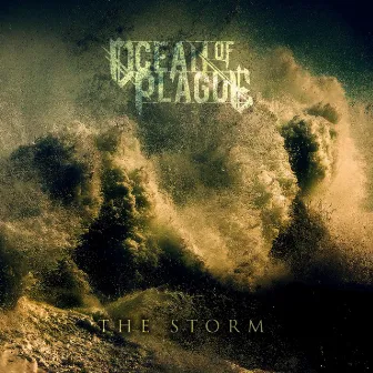 The Storm by Ocean Of Plague