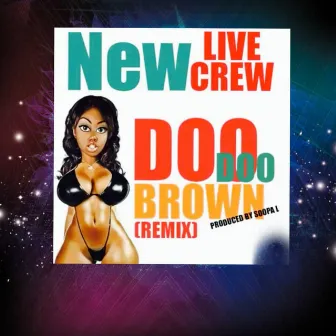 Doo Doo Brown (Remix Version) by Cadillac Cho