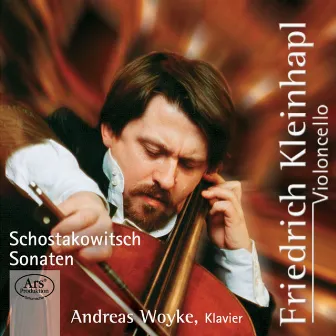 Shostakovich, D.: Cello Sonata, Op. 40 / Viola Sonata, Op. 147 (Arr. for Cello and Piano) by Friedrich Kleinhapl