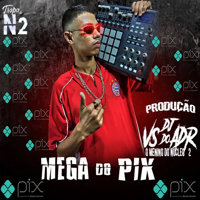 MEGA DO PIX