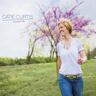 Sweet Life by Catie Curtis