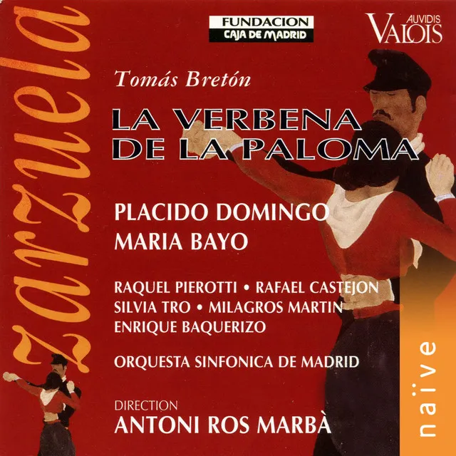 La Verbena de la Paloma, Act I: Habanera Concertante (Julián, Susana, Rita, Hilarión, Antonia, Casta, Guardias, Tabernero, Sereno, Chœur)