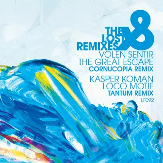 The Lost Remixes by Kasper Koman