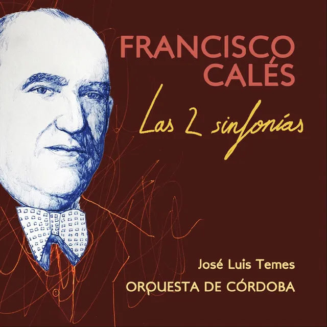 Francisco Calés: Las 2 Sinfonías