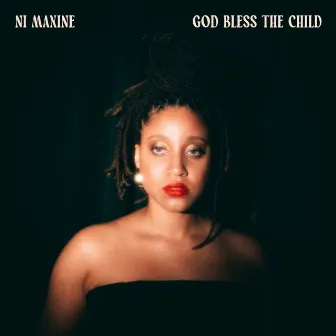 God Bless The Child by Ni Maxine