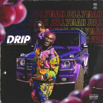 DRIP by Jellyman