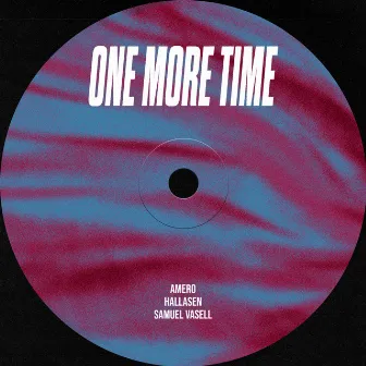 One More Time by Samuel Vasell