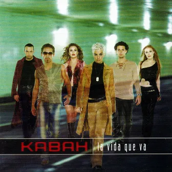 La vida que va by Kabah