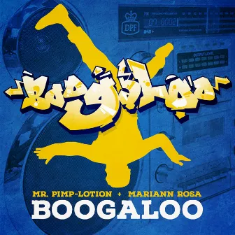 Boogaloo by Mariann Rosa