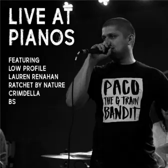 Live at Pianos by Paco the G Train Bandit