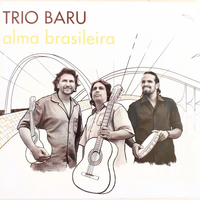 Trio Baru: Alma Brasileira