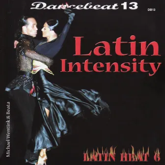 Dancebeat 13: Latin Intensity by Tony Evans Dancebeat Studio Band