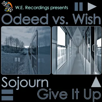 Sojourn/Give It Up by Wish