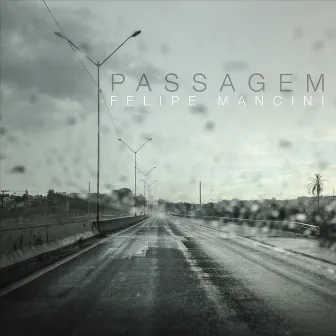 Passagem by Felipe Mancini