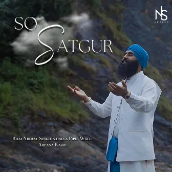 So Satgur by Arpana Kaur