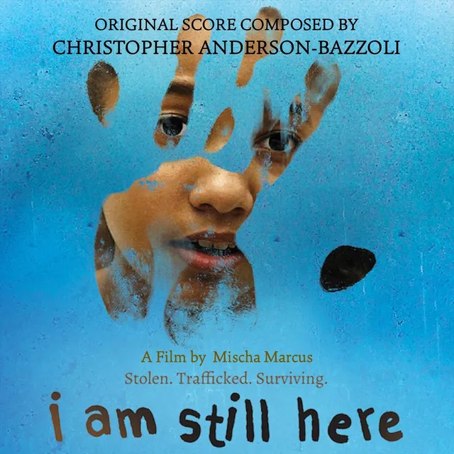 I Am Still Here (Original Film Score)