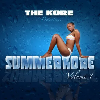 Summerkore, Vol. 1 by The Kore