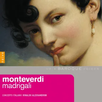 Monteverdi: Madrigali by Claudio Monteverdi