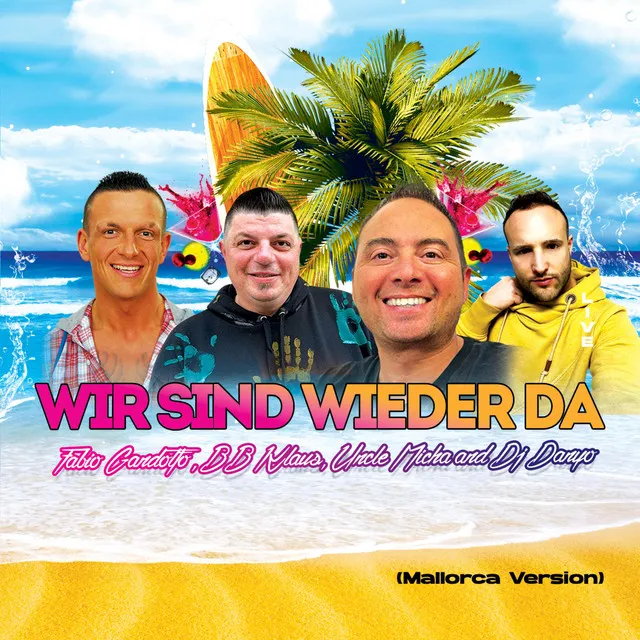 Mallorca wir sind wieder da