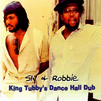 King Tubby's Dance Hall Dub by Sly