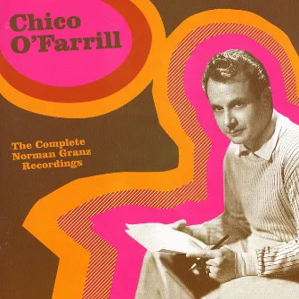 The Complete Norman Granz Recordings by Chico O'Farrill