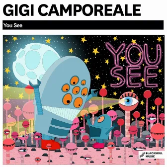 You See by Gigi Camporeale