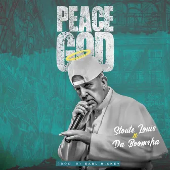 Peace God by Stoute Louis