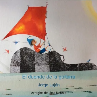 El Duende de la Guitarra by Jorge Luján