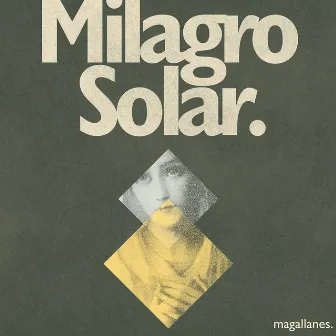 Milagro Solar. by Magallanes