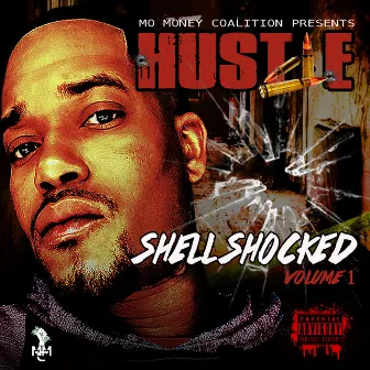 Shell Shocked, Vol. 1 by Hustle