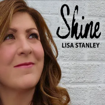 Shine by Lisa Stanley