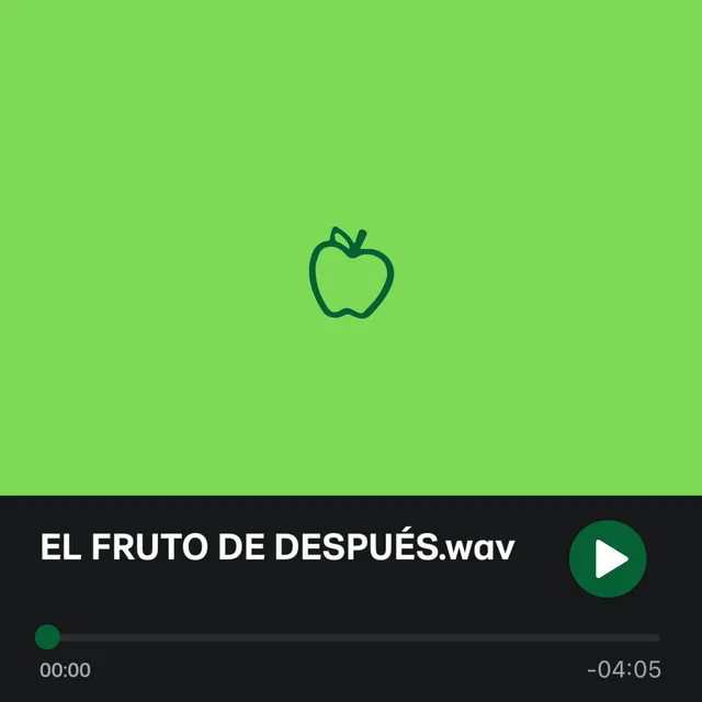 El Fruto de Después