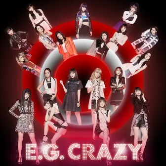 E.G. CRAZY by E-girls