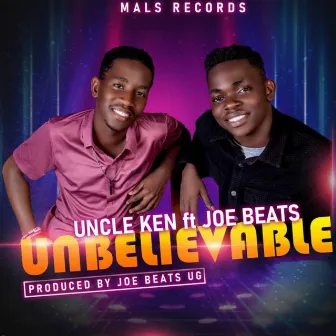 Unbelievable by Ken