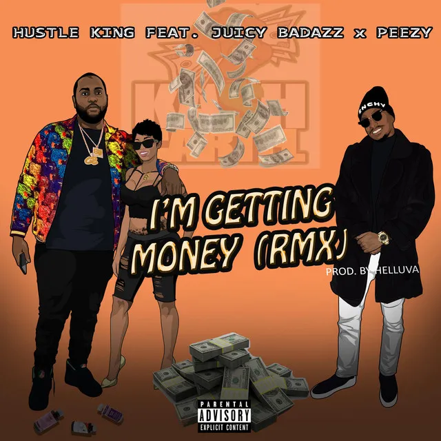 I'm Gettin' Money Remix - Remix