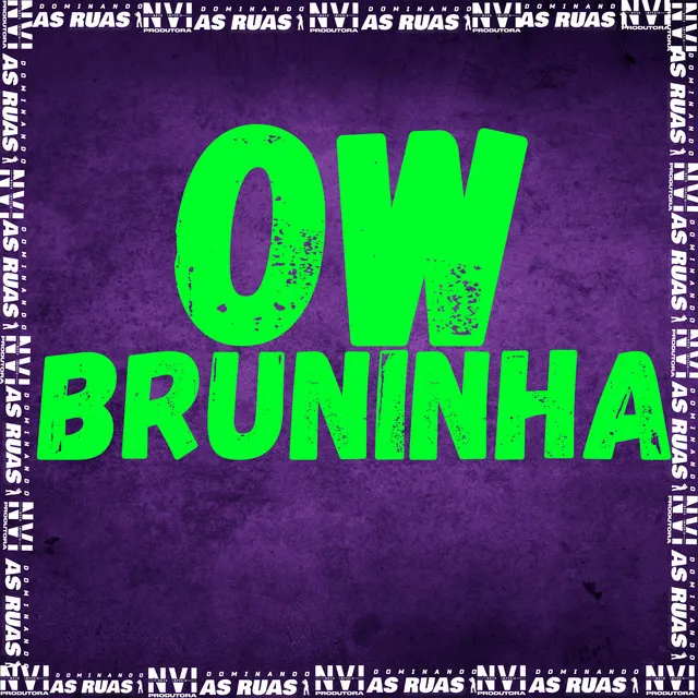 Ow Bruninha