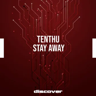 Stay Away by Tenthu