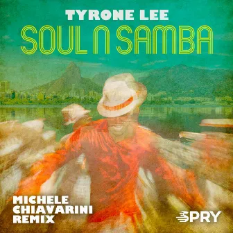 Soul N Samba by Tyrone Lee